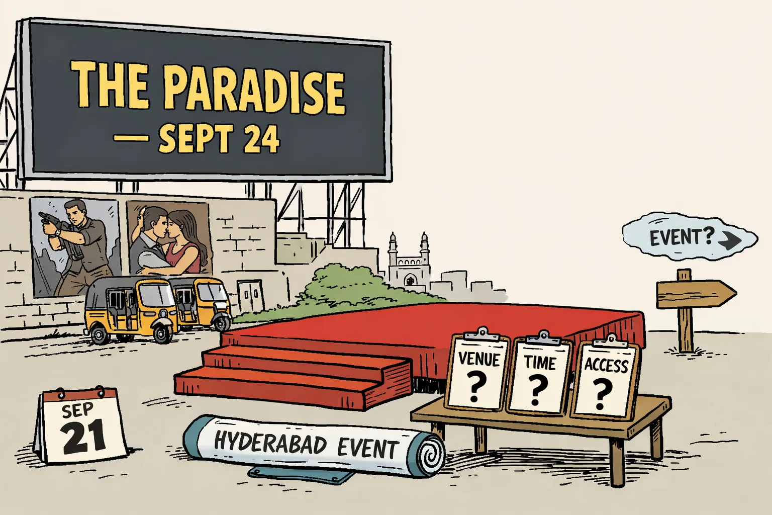 A giant film billboard announces a September 24 release beside an empty red-carpet stage, while blank venue, time and access clipboards sit on an unattended desk in a Hyderabad streetscape.