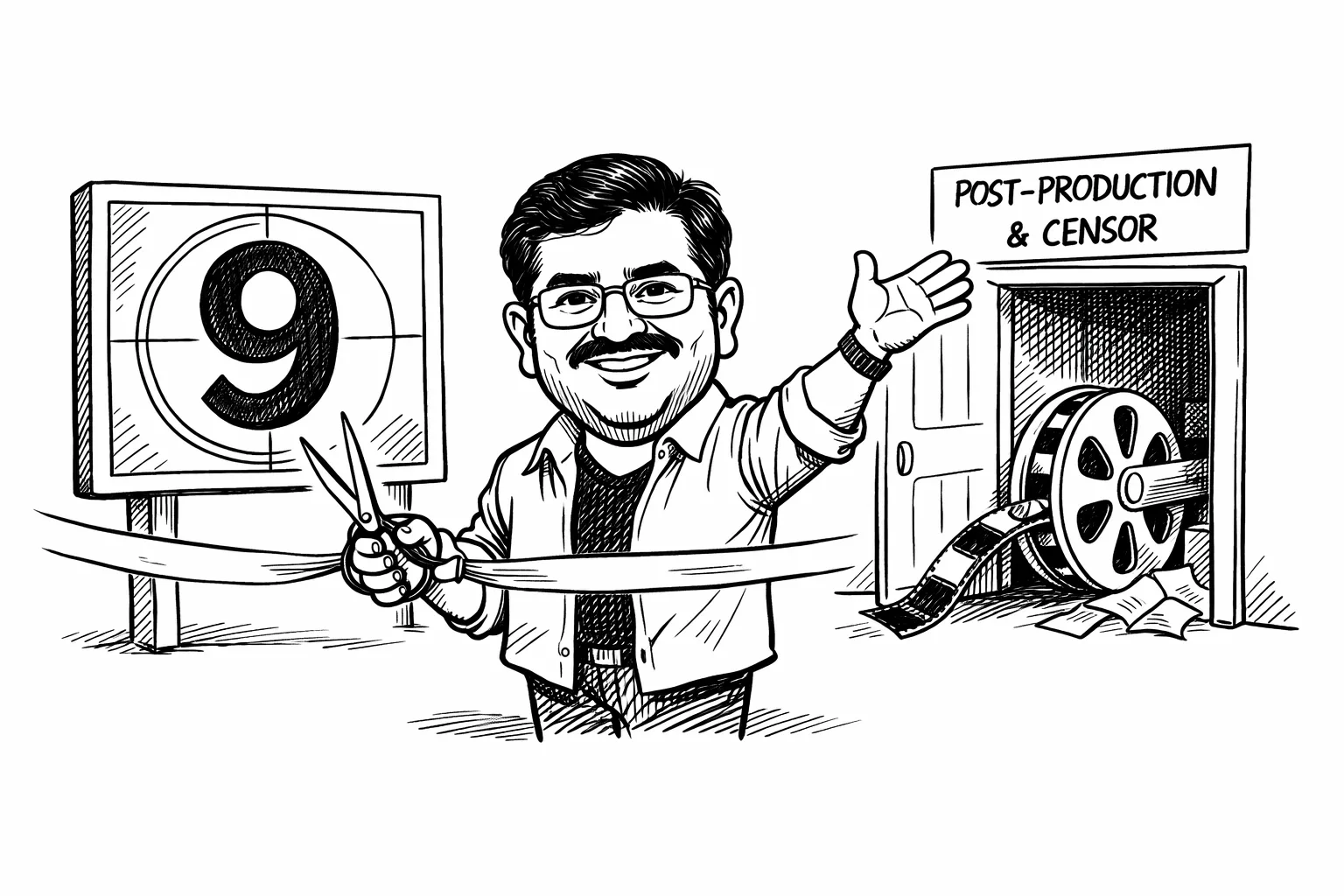 A caricatured film producer cuts a ribbon beside a giant number 9 countdown board while a small unfinished film reel remains stuck in a doorway filled with editing and certification materials.