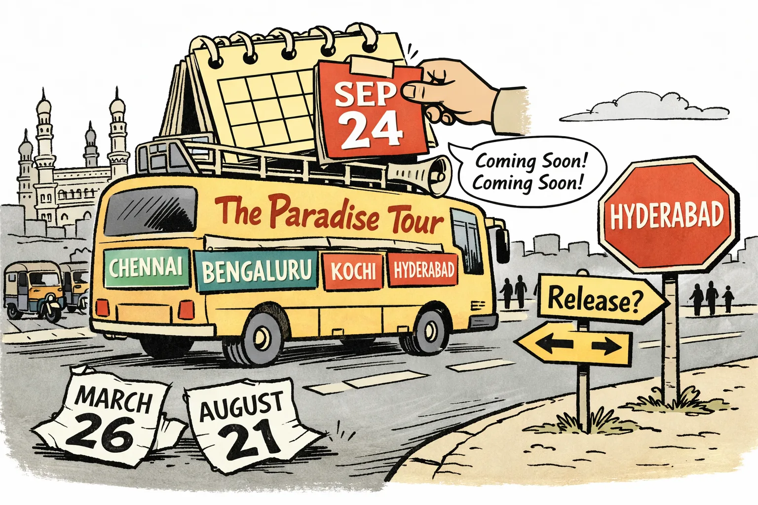 A cartoon film-promotion bus labelled The Paradise Tour arrives at a Hyderabad stop while release-date cards for March 26 and August 21 lie discarded and September 24 is being taped onto a cinema calendar.